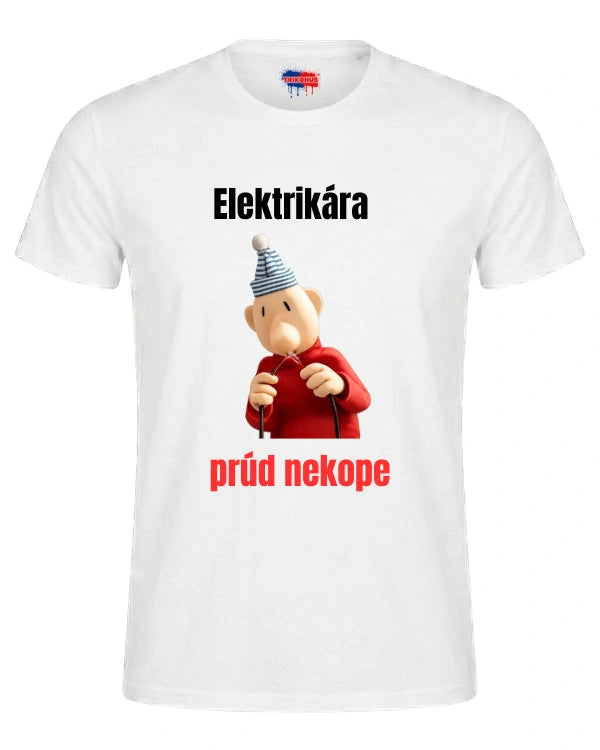 Tričká - Elektrikára prúd nekope