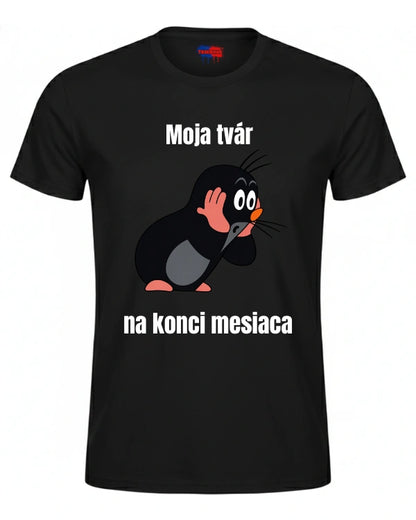 Tričká - Moja tvár na konci mesiaca