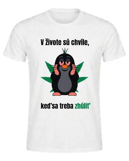 Tričká - V živote sú chvíle, keď sa treba zhúliť