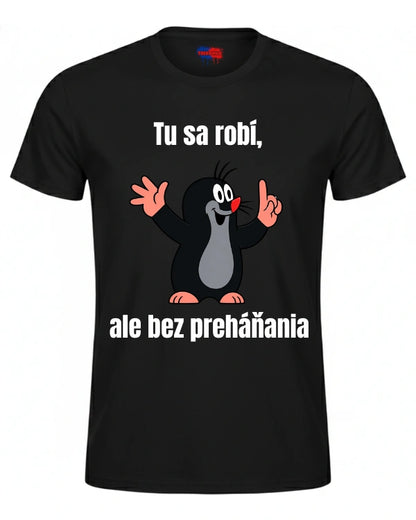 Tričká - Tu sa robí, ale bez preháňania