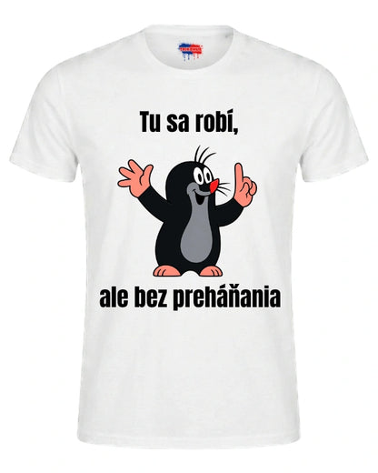 Tričká - Tu sa robí, ale bez preháňania