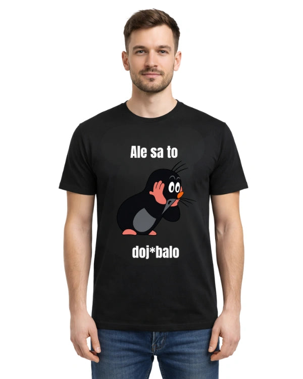 Tričká - Ale sa to doj*balo
