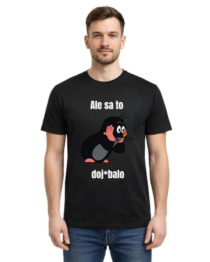 Tričká - Ale sa to doj*balo