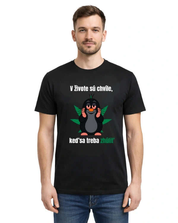 Tričká - V živote sú chvíle, keď sa treba zhúliť