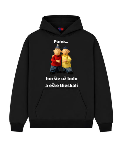 Mikina - Pane… horšie už bolo a ešte tlieskali