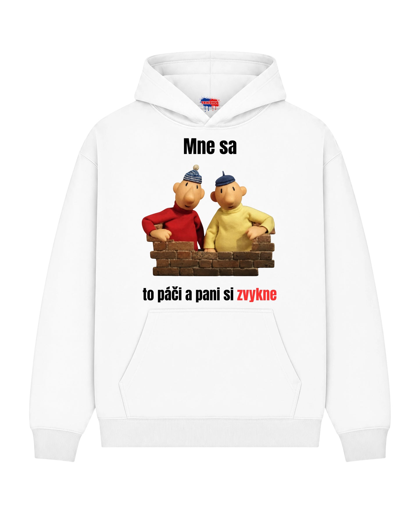 Mikina - Mne sa to páči a pani si zvykne